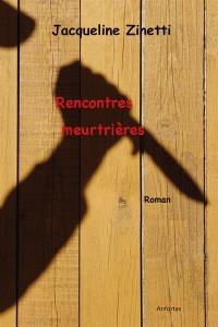 Rencontres meurtrières