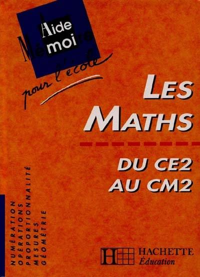 Les Maths du CE2 au CM2