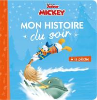 Mickey et ses amis, top départ ! : à la pêche