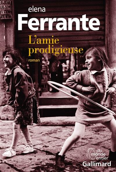 L'amie prodigieuse. Enfance, adolescence