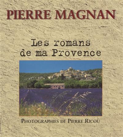 Les romans de ma Provence