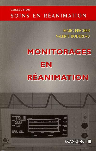 Monitorages en réanimation