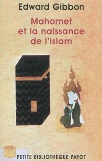 Mahomet et la naissance de l'islam