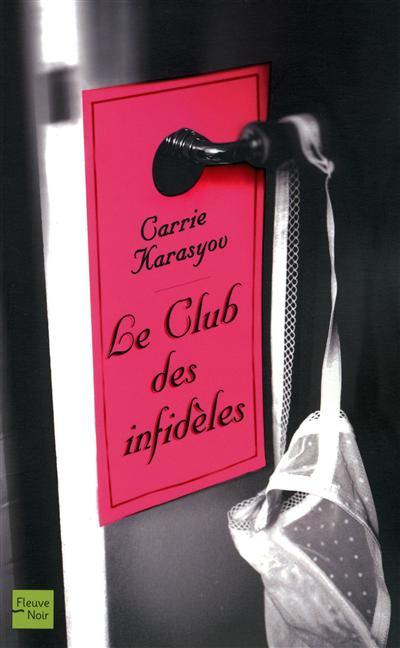 Le club des infidèles