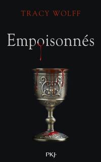 Assoiffés. Vol. 5. Empoisonnés