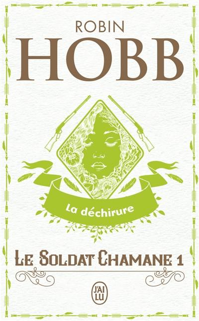 Le soldat chamane. Vol. 1. La déchirure