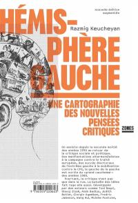 Hémisphère gauche : une cartographie des nouvelles pensées critiques