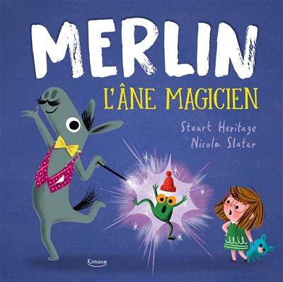 Merlin : l'âne magicien