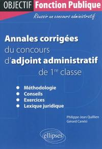 Annales corrigées du concours d'adjoint administratif de 1re classe