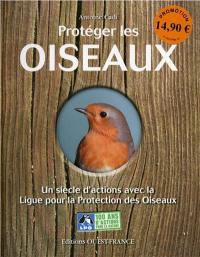 Protéger les oiseaux : un siècle d'actions avec la Ligue pour la protection des oiseaux