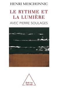 Le rythme et la lumière avec Pierre Soulages