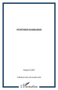 Fenêtres barbares