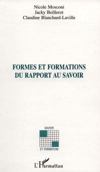 Formes et formations du rapport au savoir