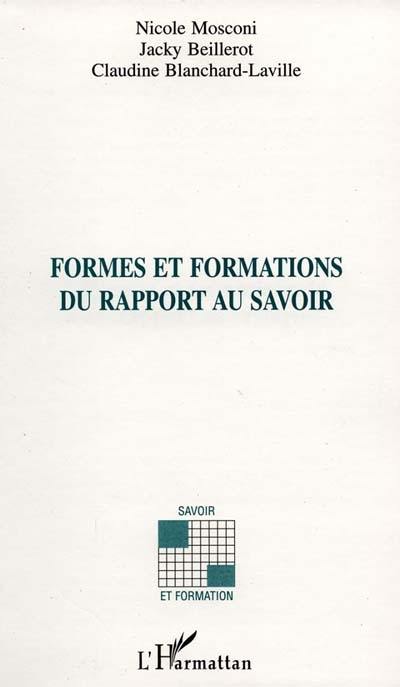 Formes et formations du rapport au savoir