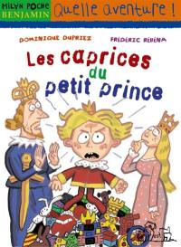 Les caprices du petit prince