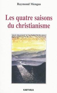 Les quatre saisons du christianisme