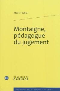 Montaigne, pédagogue du jugement