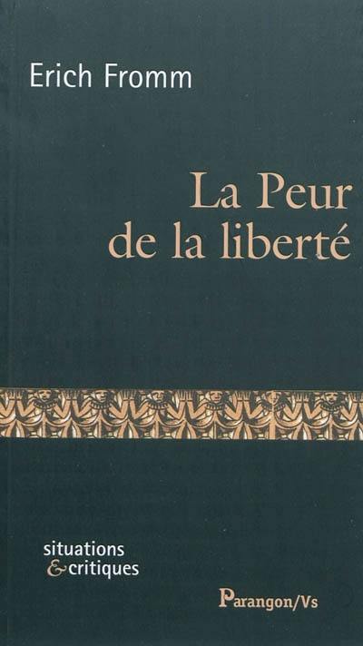 La peur de la liberté