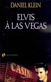 Elvis à Las Vegas