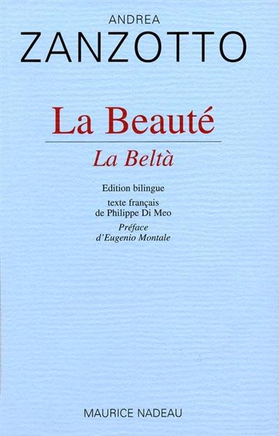 La beauté. La beltà