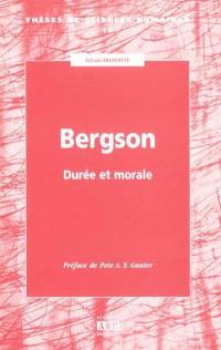 Bergson : durée et morale