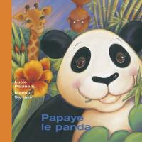 Papaye le panda