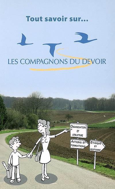 Tout savoir sur... les compagnons du devoir