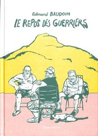 Le repos des guerriers