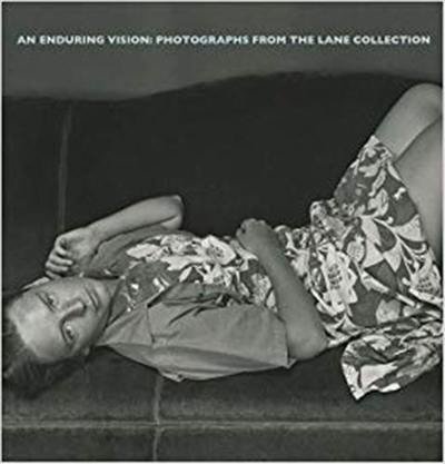 An Enduring Vision Photos Lane Collect