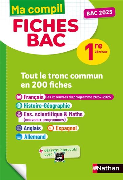 Ma compil fiches bac 1re générale : tout le tronc commun en 200 fiches : bac 2025