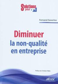 Diminuer la non-qualité en entreprise