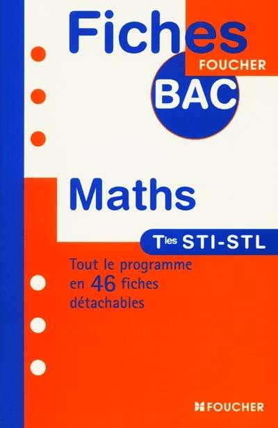 Mathématiques : terminale STI, STL