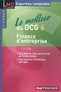 Le meilleur du DCG 6 : finance d'entreprise