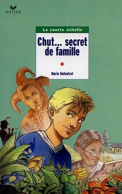 Chut, secret de famille