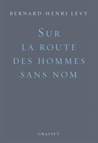 Sur la route des hommes sans nom