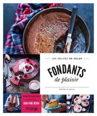 Fondants de plaisir