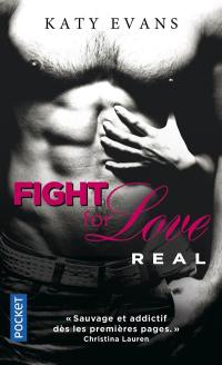 Fight for love. Vol. 1. Real