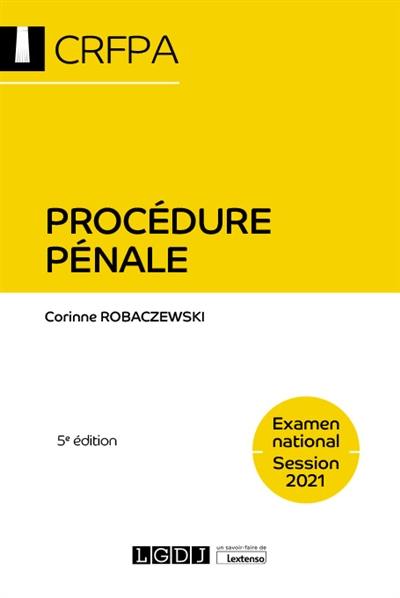 Procédure pénale : examen national, session 2021