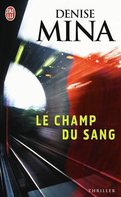 Le champ du sang