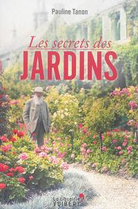 Les secrets des jardins