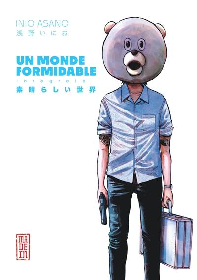 Un monde formidable : intégrale