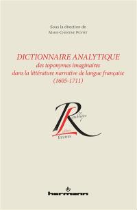 Dictionnaire analytique des toponymes imaginaires dans la littérature narrative de langue française (1605-1711)