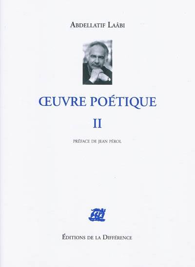 Oeuvre poétique. Vol. 2