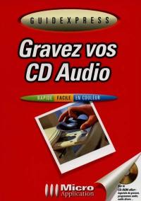 Gravez vos CD audio