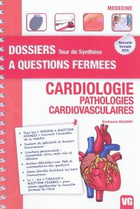 Cardiologie, pathologies cardiovasculaires