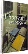 L'horreur pédagogique : parole de profs et vérité des copies