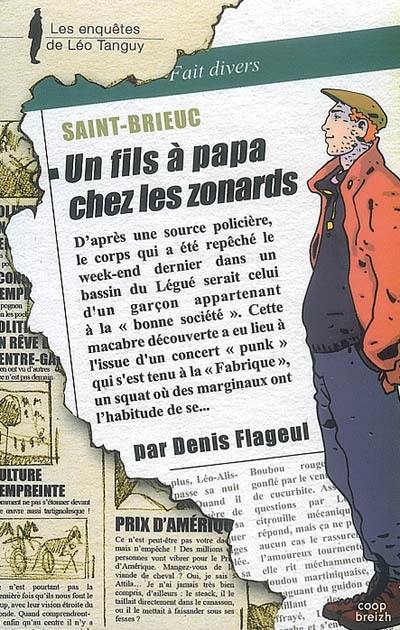 Un fils à papa chez les zonards