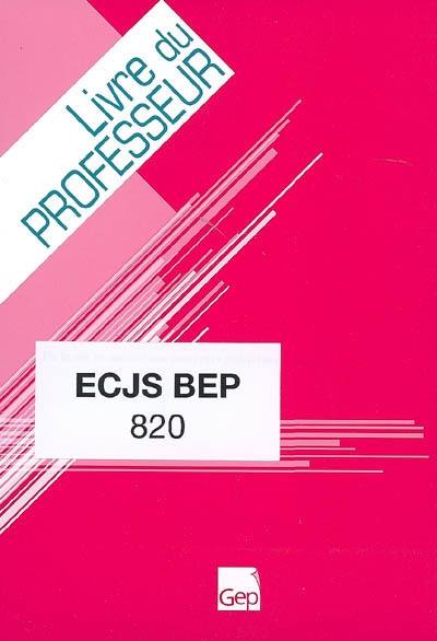 ECJS BEP : livre du professeur