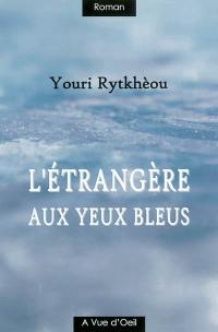 L'étrangère aux yeux bleus