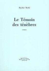 Le témoin des ténèbres